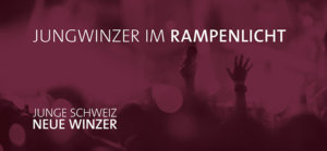 Junge Schweiz – Neue Winzer: Jungwinzer im Rampenlicht