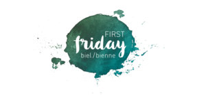 First Friday Biel-Bienne: Kultur in der Altstadt